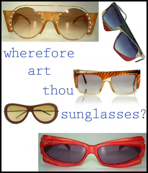 Sunglasses: The Search Is On.