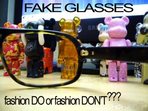 Your Thoughts On Fake Glasses?